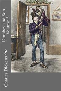 Dombey and Son Volume 3
