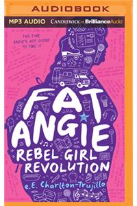 Fat Angie: Rebel Girl Revolution