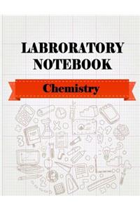 Laboratory Notebook - Chemistry -