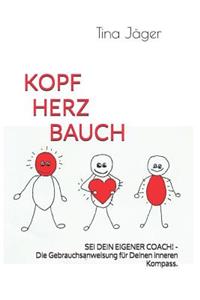 Kopf Herz Bauch