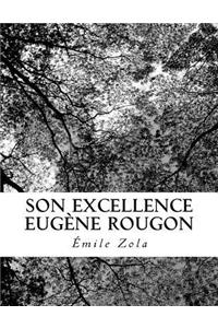Son Excellence Eugène Rougon