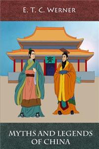 Myths and Legends of China