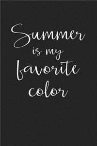 Summer Is My Favorite Color