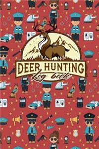 Deer Hunting Log Book