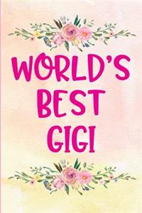 World's Best Gigi: Blank Lined Notebook to Write in