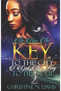 He Has the Key to the City, I Got the Key to His Soul 2