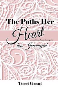 Paths Her Heart Has Journeyed