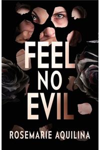 Feel No Evil