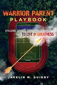 Warrior Parent Playbook