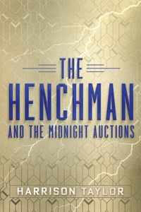 Henchman and the Midnight Auctions