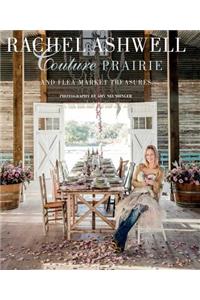 Rachel Ashwell Couture Prairie and Flea Market Treasures