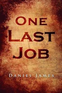One Last Job