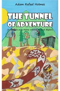 The Tunnel of Adventure