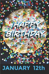 Happy Birthday Journal January 12th