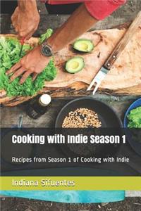 Cooking with Indie Season 1