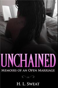 Unchained: Memoirs of an Open Marriage