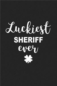 Luckiest Sheriff Ever