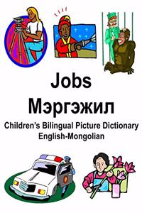 English-Mongolian Jobs/Мэргэжил Children's Bilingual Picture Dictionary