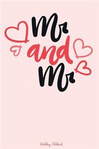 MR & MR Wedding Notebook