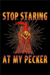 Stop Staring at My Pecker