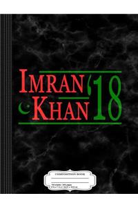 Imran Khan Pti 2018 Pakistan Composition Notebook