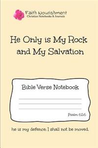 He Only Is My Rock and My Salvation