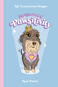 Little Book of Pawsitivity