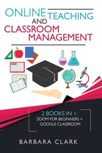 Online Teaching and Classroom Management