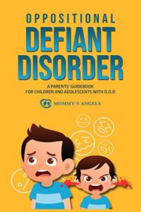 Oppositional Defiant Disorder