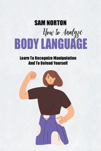 How To Analyze Body Language