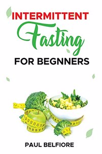 Intermittent Fasting For Beginners