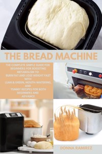 The Bread Machine