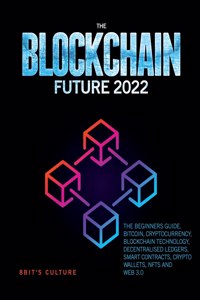 Blockchain Future 2022