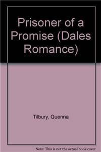 Prisoner of a Promise