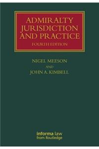 Admiralty Jurisdiction and Practice