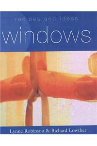 Recipes and Ideas: Windows