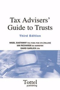 Tax Advisers' Guide to Trusts