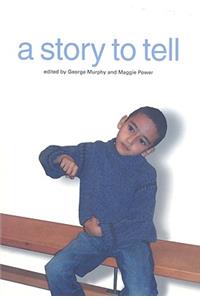 A Story to Tell