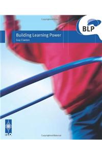 Building Learning Power
