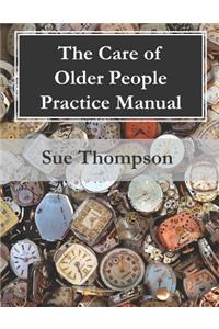 Care of Older People Practice Manual