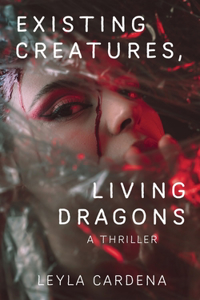 Existing Creatures, Living Dragons