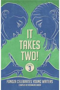 It takes two!