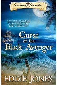 Curse of the Black Avenger: Blood Sails, Dark Hearts