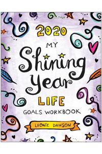 2020 My Shining Year Life Goals Workbook