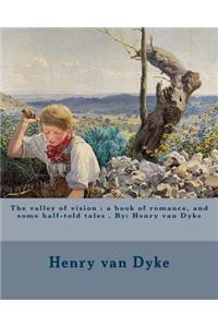 The valley of vision