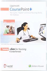 Lippincott Coursepoint+ for Taylor's Clinical Nursing Skills