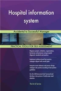 Hospital information system: Accidental to Successful Manager
