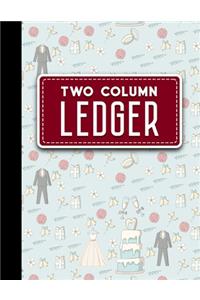 Two Column Ledger