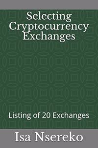 Selecting Cryptocurrency Exchanges