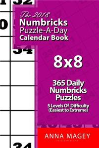 The 2018 Numbricks 8x8 Puzzle-A-Day Calendar Book